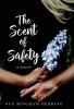The Scent of Safety: 1 (Raveled Tapestries)