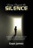 Living Beyond the Silence: Learning to Overcome Selective Mutism Severe Shyness and Other Childhood Anxieties