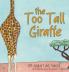 The Too Tall Giraffe: A Children's Book about Looking Different Fitting in and Finding Your Superpower