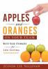 Apples and Oranges on Your Team: Bite-Size Stories for Life-Giving Leadership