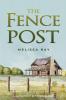 The Fence Post: 1 (The Blue-Eyed Boy Adventures: The Wisdom of a Sharecropper)