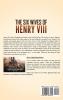 The Six Wives of Henry VIII: A Captivating Guide to Catherine of Aragon Anne Boleyn Jane Seymour Anne of Cleves Catherine Howard and Katherine Parr