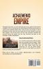 Achaemenid Empire: A Captivating Guide to the First Persian Empire Founded by Cyrus the Great and How This Empire of Ancient Persia Fought Against the Ancient Greeks in the Greco- Persian Wars