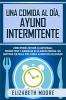 Una comida al día ayuno intermitente