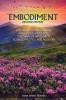 Embodiment: How Animals and Humans Make Sense of Things: The Dawn of Art Ethics Science Politics and Religion