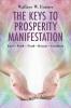 The Keys To Prosperity Manifestation