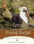 Ephus and the Praying Bushel