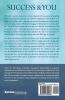 Success Andamp; You : Success Secrets Revealed