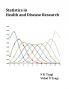 Statistics in Health and Disease Research