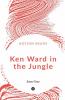 Ken Ward In The Jungle