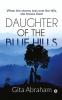 Daughter of the Blue Hills : When the storms toss over the hills she braves them