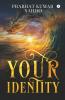 Your Identity