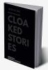 CLOAKED STORIES
