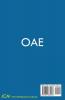 OAE Educational Leadership Test Taking Strategies: OAE 015 - Free Online Tutoring - New 2020 Edition - The latest strategies to pass your exam.