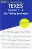 TEXES Science 7-12 - Test Taking Strategies: TEXES 236 Exam - Free Online Tutoring - New 2020 Edition - The latest strategies to pass your exam.