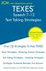 TEXES Speech 7-12 - Test Taking Strategies: TEXES 129 Exam - Free Online Tutoring - New 2020 Edition - The latest strategies to pass your exam.