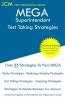 MEGA Superintendent - Test Taking Strategies: MEGA 059 Exam - Free Online Tutoring - New 2020 Edition - The latest strategies to pass your exam.