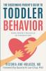 The Discerning Parent's Guide to Toddler Behavior