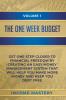 The One-Week Budget: Get One Step Closer to Financial Freedom by Creating an Easy Money Management System That Will Help You Make More Money and Keep You Debt Free Volume 1