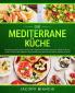 Die mediterrane K��che