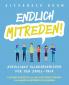 Endlich mitreden!