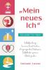 „Mein neues Ich“ - Das große 5 in 1 Buch: Selbstfindung, Inneres Kind heilen, Vergangenheit loslassen, Selbstliebe spüren, Glück finden (German Edition)