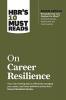 HBR 10 Must Read on Career Resilience
