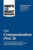 HBR 10 Must Read on Communication - Vol