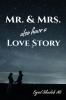 Mr. & Mrs. also have a Love Story