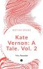 Kate Vernon: A Tale vol2