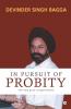 In Pursuit Of Probity: The Holy Grail Of Governance