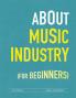 About Music Industry for Beginners (Colour Edition) : For the budding Sound Engineers Performers Content Creators and Educators