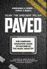 Paved: The Complete Navigated Guide to Succeed In the Music Industry