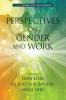Perspectives on Gender and Work