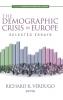 The Demographic Crisis in Europe