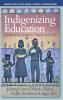Indigenizing Education