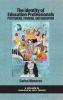 The Identity of Education Professionals