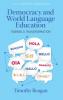 Democracy and World Language Education