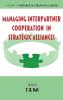 Managing Interpartner Cooperation in Strategic Alliances