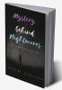 Mystery Behind Nightmares : The story of an unknown traitor: Killer