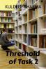 Threshold of Task 2