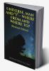 UNIVERSE MAN AND “I”— WHERE FROM AND WHERE TO? (Revised Edition)