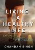 Living A Healthy Life