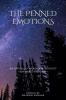 THE PENNED EMOTIONS : An anthology of random thoughts and mixed emotions