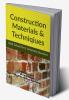 Construction Materials & Techniques