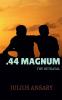 .44 MAGNUM : THE BETRAYAL