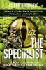 The Specialist : Geopolitical Intrigue From The Vedic Perspective