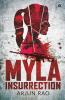 Myla: Insurrection