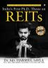India’S First Ph.D. Thesis On Reits : India’S Most Qualified Real Estate Developer