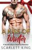 A Kiss of Winter: A Second Chance Christmas Romance: 3 (Dreams Fulfilled)
